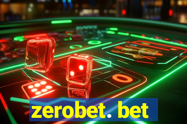 zerobet. bet